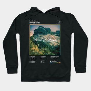 Band of Horses - Mirage Rock Tracklist Album Hoodie